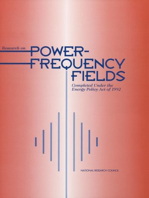 cover image of Research on Power-Frequency Fields Completed Under the Energy Policy Act of 1992